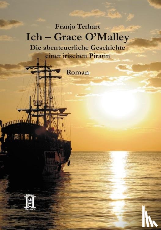 Terhart, Franjo - Ich Grace O'Malley