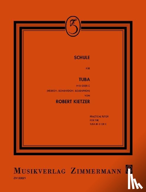 Kietzer, Robert - Schule für Tuba in B oder C