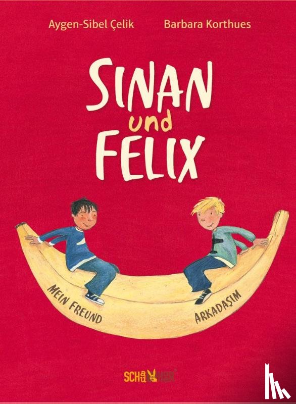 Celik, Aygen-Sibel - Sinan und Felix