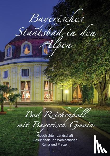  - Bayerisches Staatsbad in den Alpen