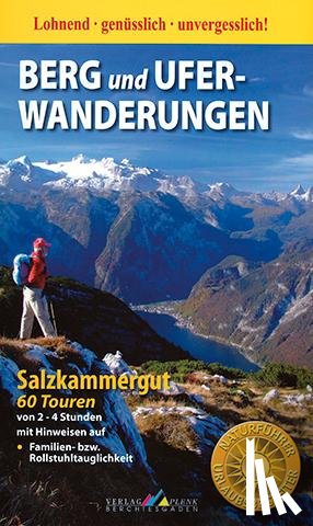 Mittermeier, Werner - Berg- und Ufer-Wanderungen Salzkammergut