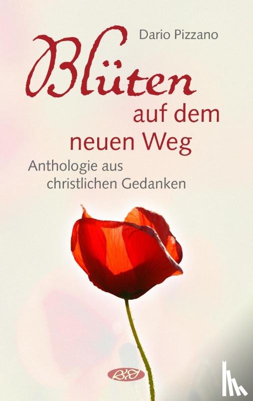 Pizzano, Dario - Blüten auf dem neuen Weg