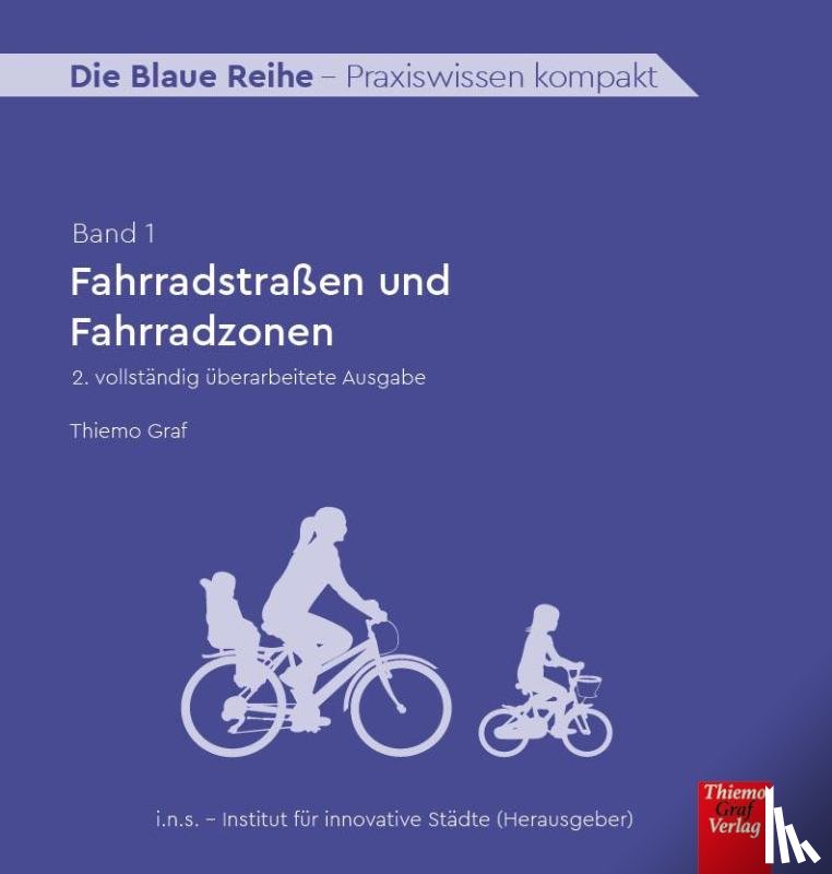 Graf, Thiemo - Fahrradstraßen und Fahrradzonen