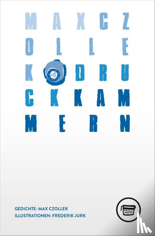 Czollek, Max - Druckkammern