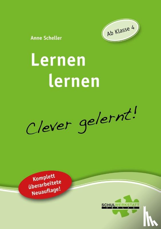 Scheller, Anne - Lernen lernen - clever gelernt. Ab Klasse 4