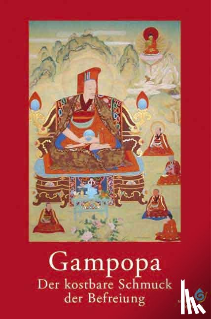 Gampopa - Der kostbare Schmuck der Befreiung
