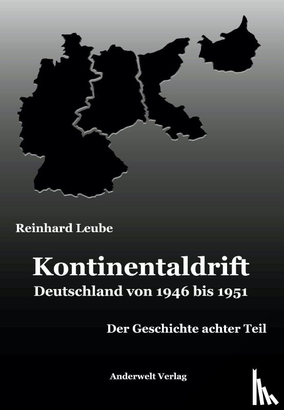 Leube, Reinhard - Kontinentaldrift