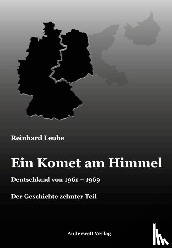 Leube, Reinhard - Ein Komet am Himmel