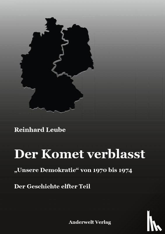 Leube, Reinhard - Der Komet verblasst
