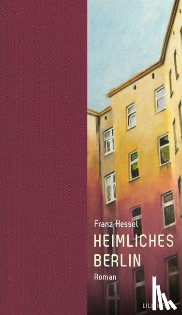 Hessel, Franz - Heimliches Berlin