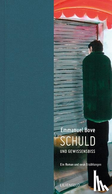 Bove, Emmanuel - Schuld und Gewissensbiss