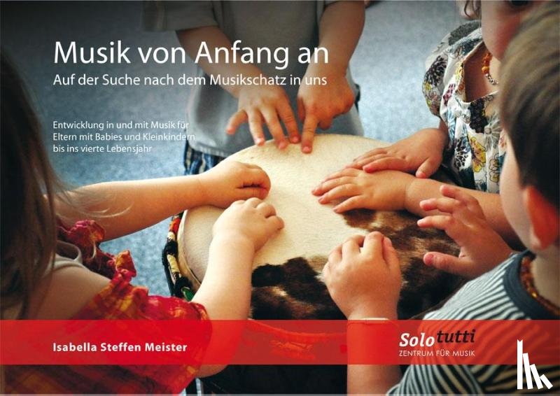 Steffen-Meister, Isabella - Musik von Anfang an