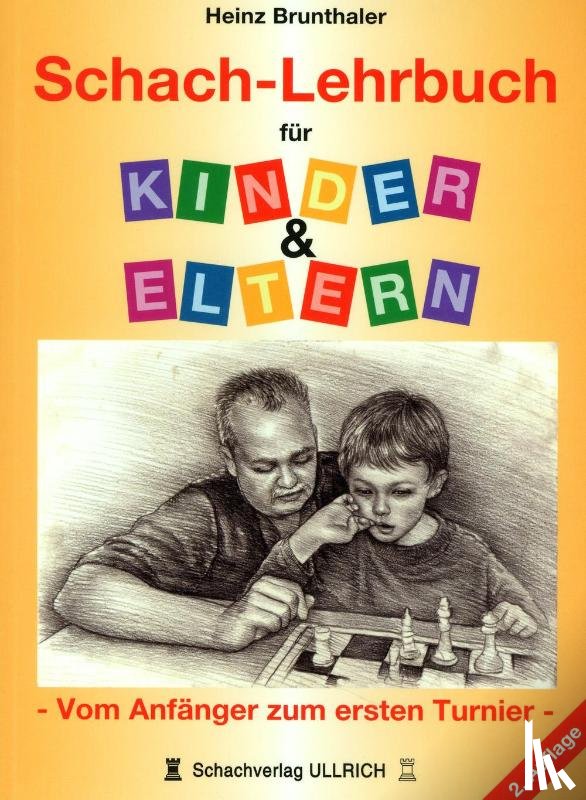 Brunthaler, Heinz - Schach-Lehrbuch für Kinder & Eltern