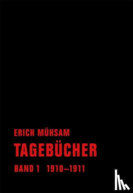 Mühsam, Erich - Tagebücher. Band 01