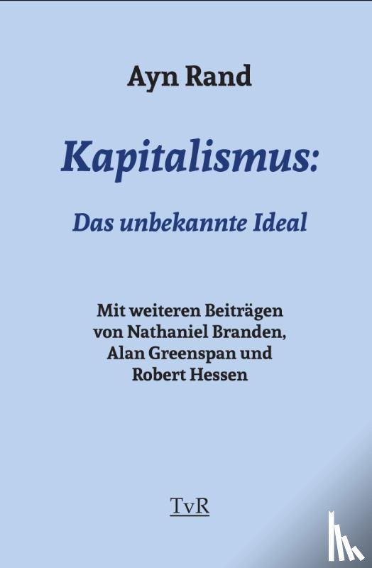 Rand, Ayn - Kapitalismus: