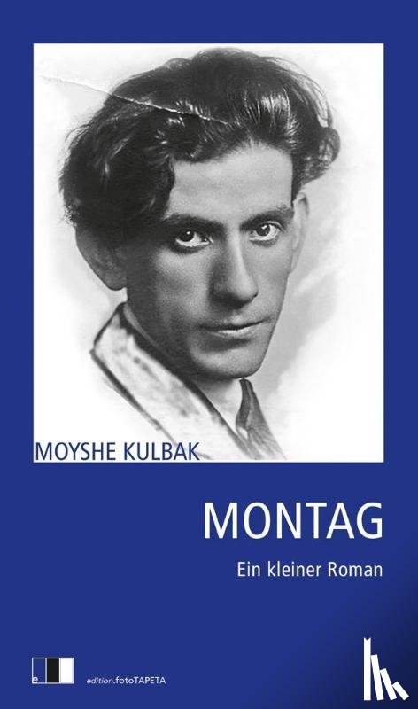Kulbak, Moyshe - Montag