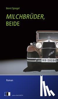 Spiegel, Bernt - Milchbrüder, beide