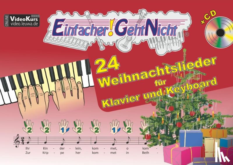 Leuchtner, Martin, Waizmann, Bruno - Einfacher!-Geht-Nicht: 24 Weihnachtslieder für Klavier und Keyboard mit CD