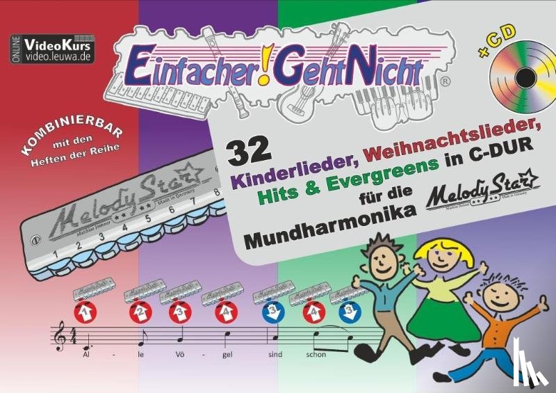 Leuchtner, Martin, Waizmann, Bruno - Einfacher!-Geht-Nicht: 32 Kinderlieder, Weihnachtslieder, Hits & Evergreens in C-DUR - für die Mundharmonika Melody Star® mit CD