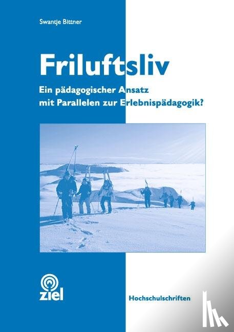 Bittner, Swantje - Friluftsliv