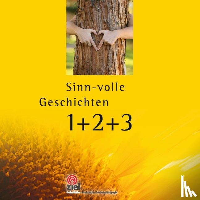 Rieger, Gisela - Sinn-volle Geschichten 1+2+3