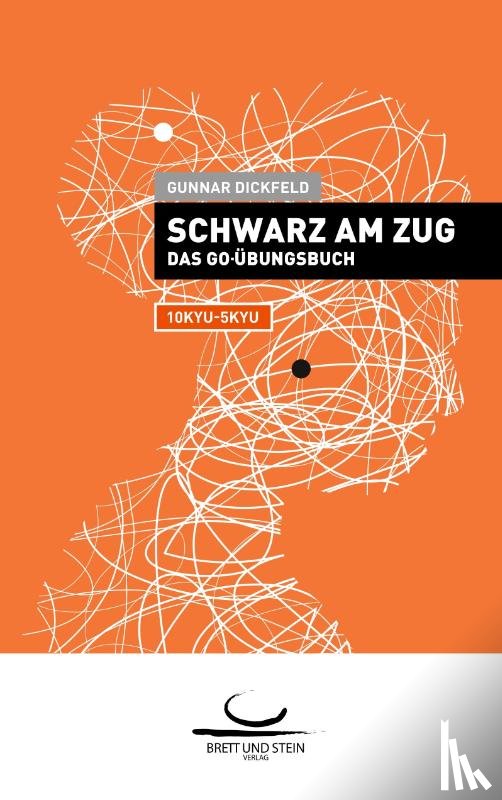 Dickfeld, Gunnar - Schwarz am Zug