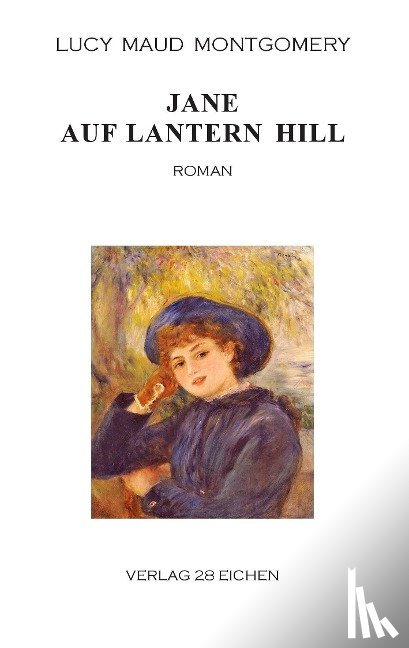 Montgomery, Lucy Maud - Jane auf Lantern Hill