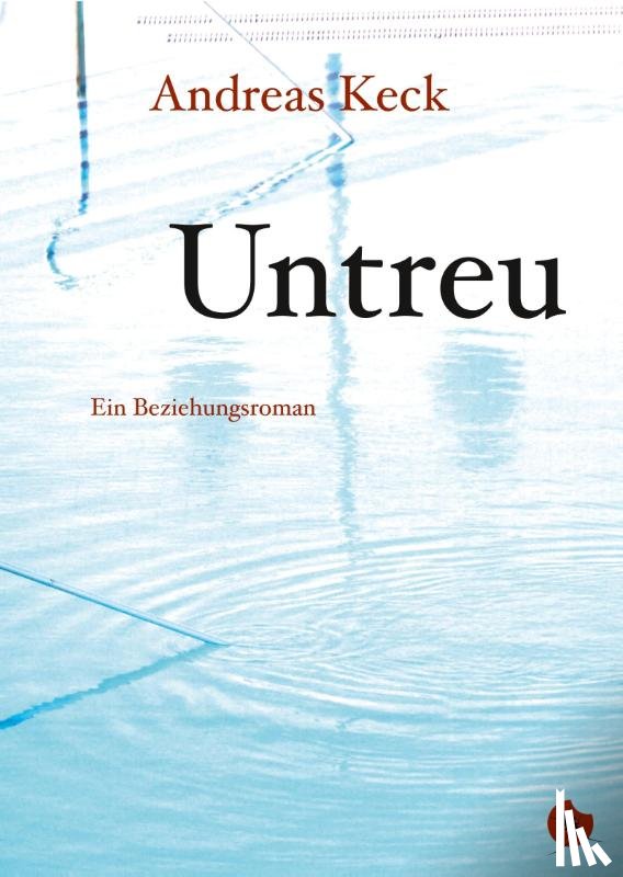 Keck, Andreas - Untreu