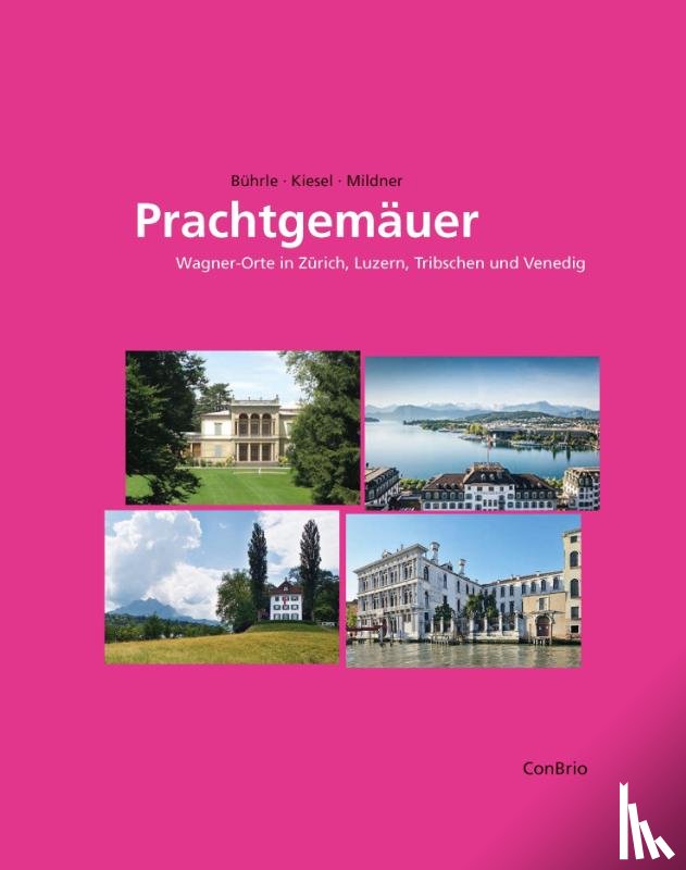 Bührle, Christian, Kiesel, Markus, Mildner, Joachim - Prachtgemäuer