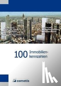 Schultheiß, Tobias - 100 Immobilienkennzahlen