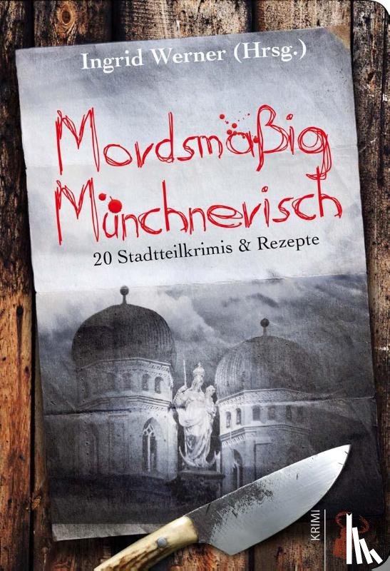  - Mordsmäßig Münchnerisch