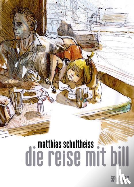 Schultheiss, Matthias - Die Reise mit Bill