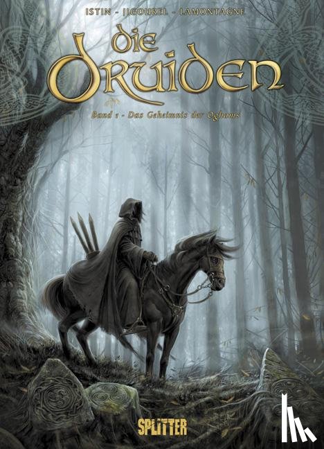 Istin, Jean-Luc, Jigourel, Thierry - Die Druiden 01. Das Geheimnis von Oghams