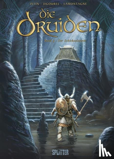 Istin, Jean-Luc, Jigourel, Thierry - Die Druiden 05. Der Schicksalsstein