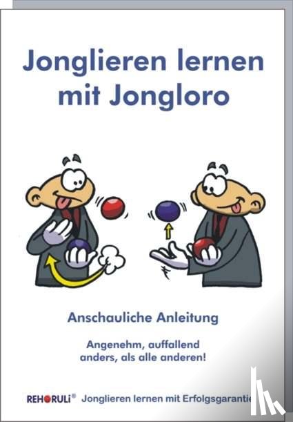 Ehlers, Stephan - Jonglieren lernen mit Jongloro