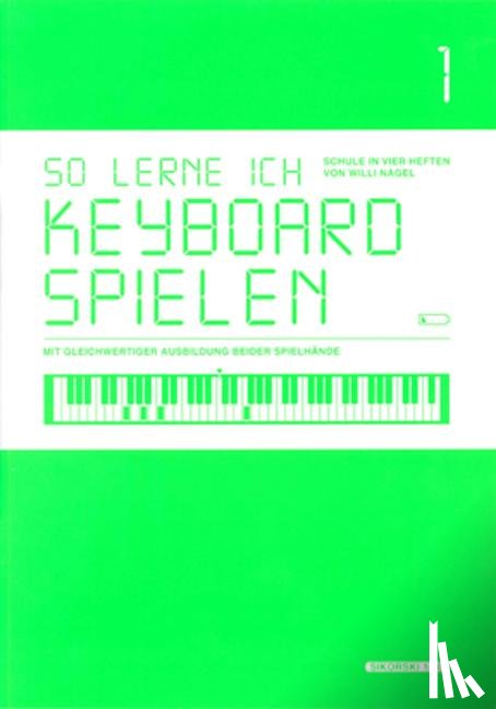 Nagel, Willi - So lerne ich Keyboard spielen 1