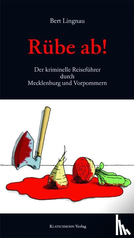 Lingnau, Bert - Rübe ab!