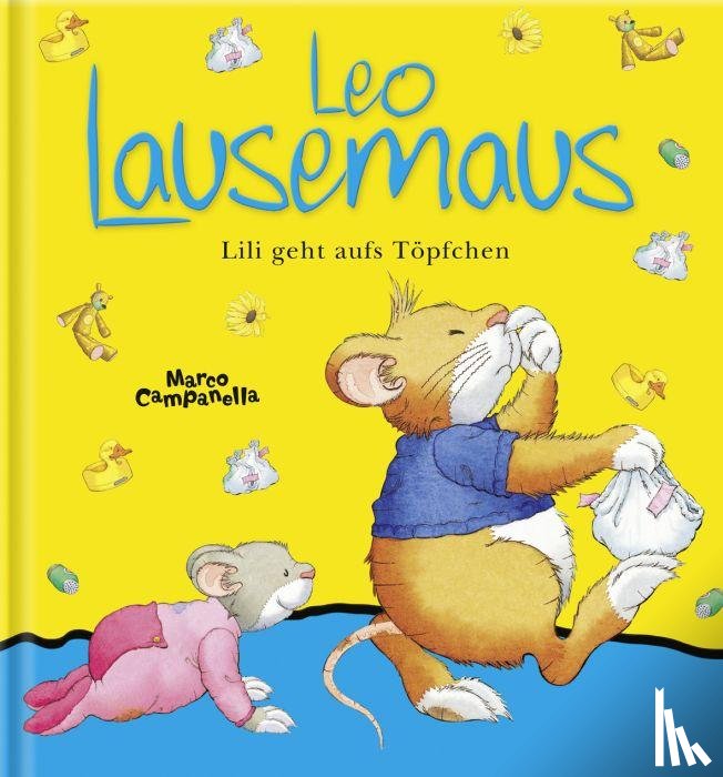  - Leo Lausemaus Lili geht aufs Töpfchen. wattierter Umschlag