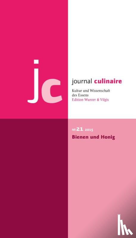  - journal culinaire No. 21. Bienen und Honig