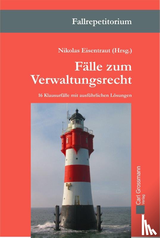  - Fälle zum Verwaltungsrecht