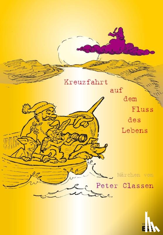 Classen, Peter - Kreuzfahrt auf dem Fluss des Lebens