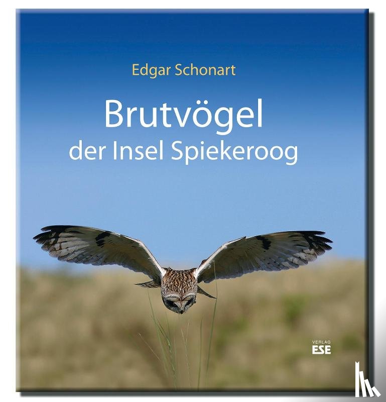 Schonart, Edgar - Brutvögel der Insel Spiekeroog
