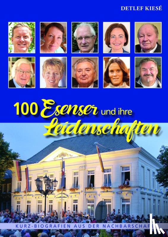 Kiesé, Detlef - 100 Esenser und ihre Leidenschaften