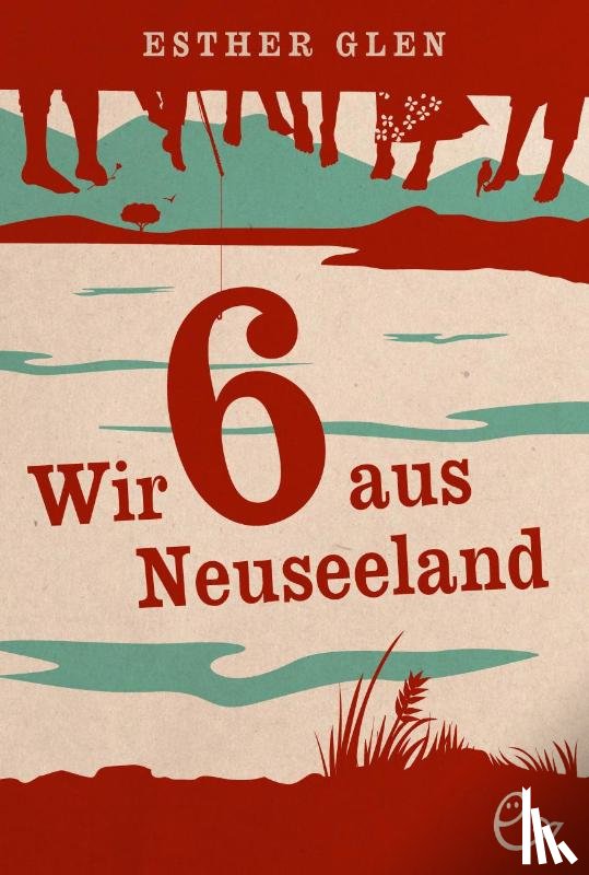 Glen, Esther - Wir sechs (6 ) aus Neuseeland