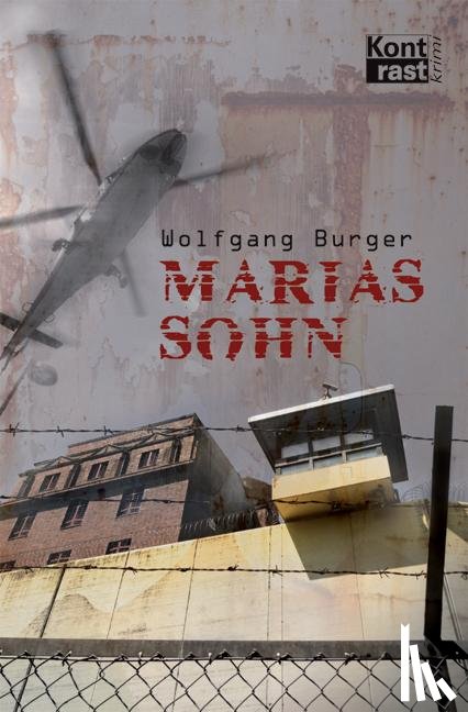 Burger, Wolfgang - Marias Sohn
