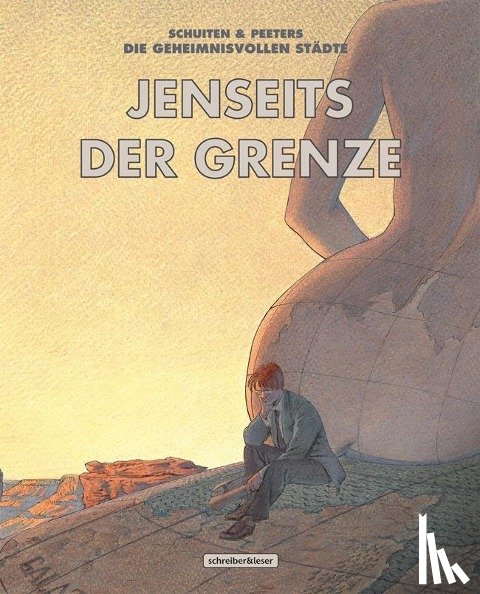 Peeters, Benoît - Gesamtausgabe: Jenseits der Grenze