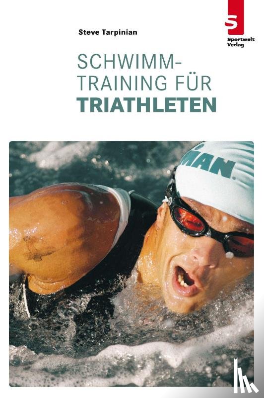 Tarpinian, Steve - Schwimmtraining für Triathleten