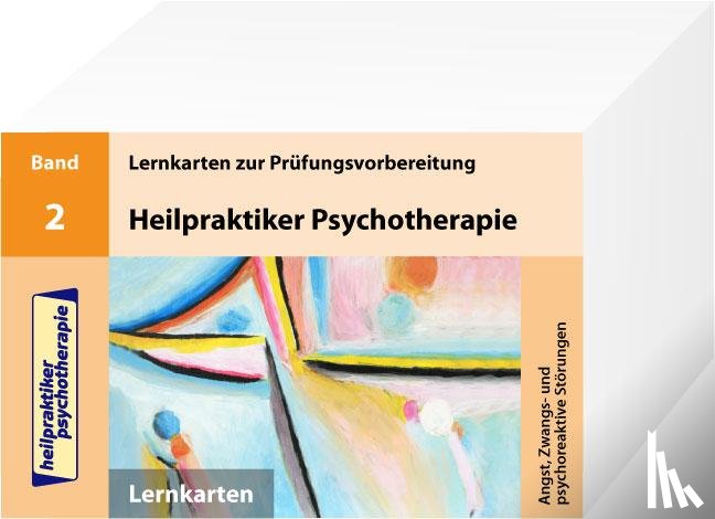 Mery, Marcus - Heilpraktiker Psychotherapie. Band 2. Angst, Zwangs- und psychoreaktive Störungen