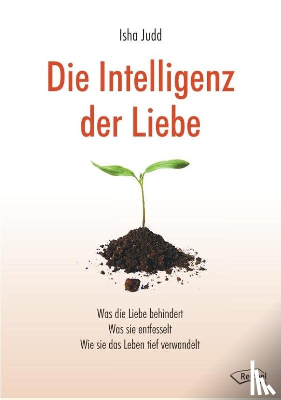 Judd, Isha - Die Intelligenz der Liebe