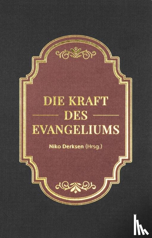  - Die Kraft des Evangeliums